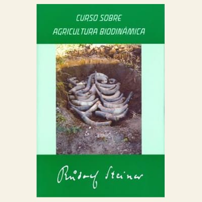Curso sobre agricultura biodinámica | Rudolf Steiner 1