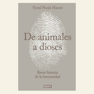 De animales a dioses | Yurval Noah Harari1