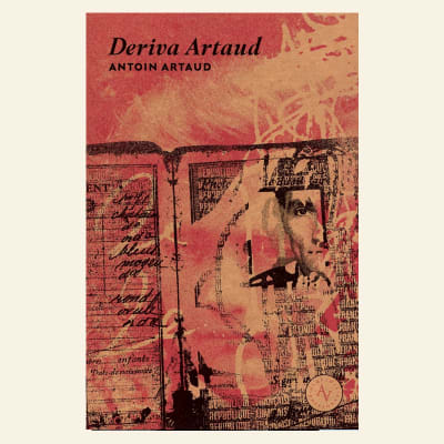 Deriva Artaud | Antonin Artaud1