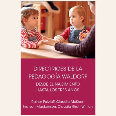 Directrices de la pedagogía Waldorf | Rainer Patzlaff1