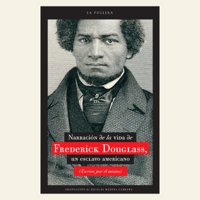 Narración de la vida de Frederick Douglass, un esclavo americano | Frederick Douglass 1