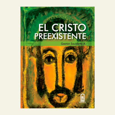 El cristo preexistente | Gastón Soublette