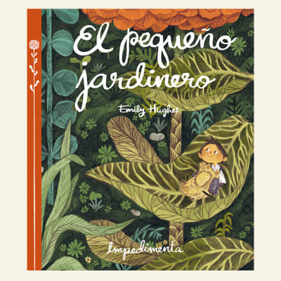 El pequeño jardinero | Emily Hughes 