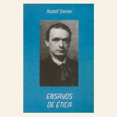 Ensayos de ética | Rudolf Steiner 1