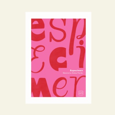 Especimen | Eleonora Aldea Pardo1