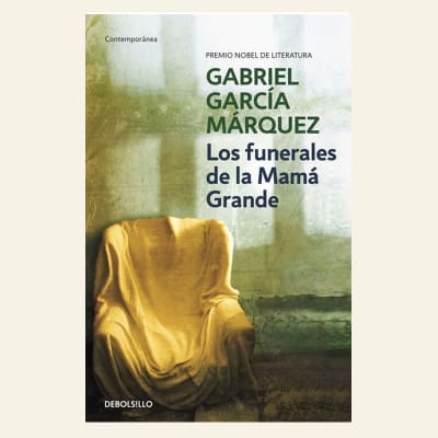 Los funerales de mamá grande | Gabriel García Márquez