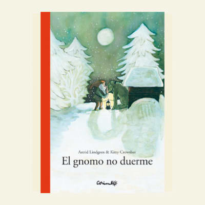 El gnomo no duerme | Astrid Lindgren 