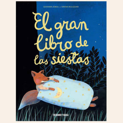 El gran libro de las siestas | Giovanna Zoboli y Simoma Mulazzani