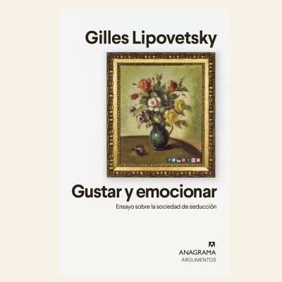 Gustar y emocionar | Gilles Lipovetsky1