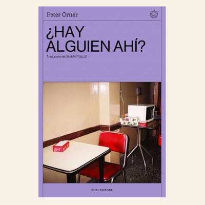 ¿Hay alguien ahí? | Peter Orner1