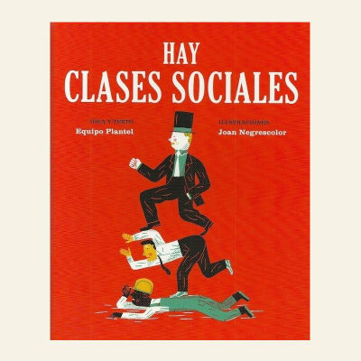 Hay clases sociales | Equipo Plantel1