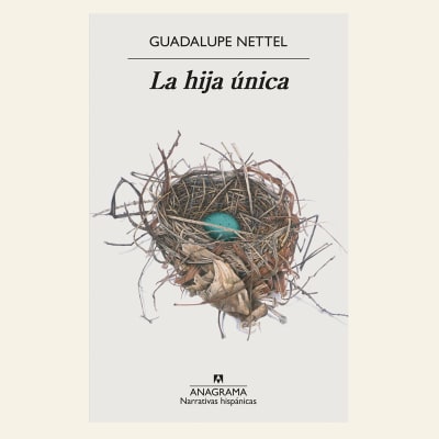 La hija única | Guadalupe Nettel (F)1