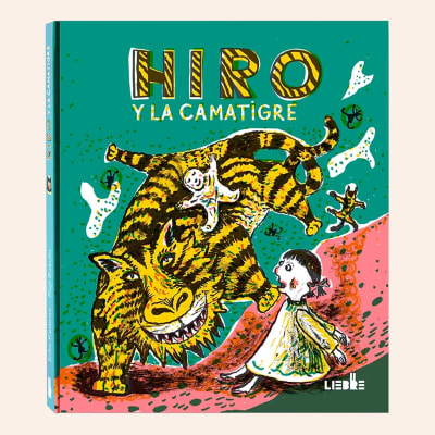 Hiro y la camatigre | Eiko Kadono
