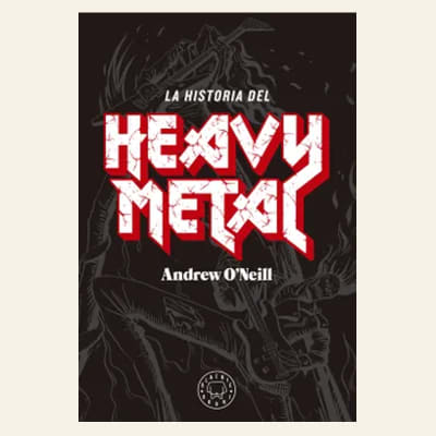 La historia del Heavy Metal | Andrew O'Neill1