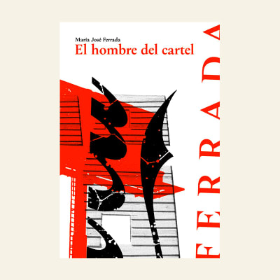 El hombre del cartel | María José Ferrada 1