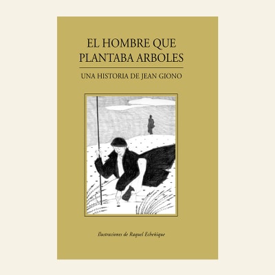 El hombre que plantaba árboles | Jean Giono1
