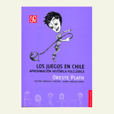 Los juegos en chile | Oreste Plath1
