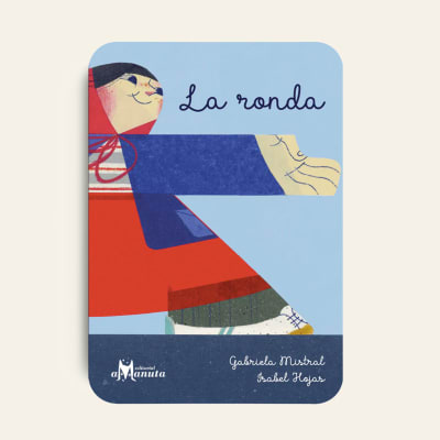La ronda | Gabriela Mistral
