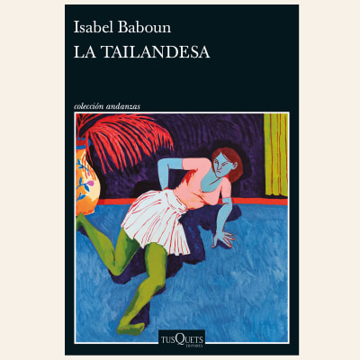 La tailandesa | Isabel Baboun1