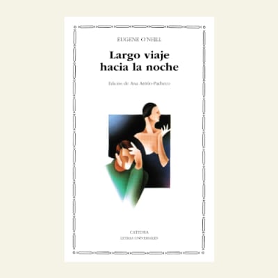 Largo viaje hacia la noche | Eugene O'Neill 1