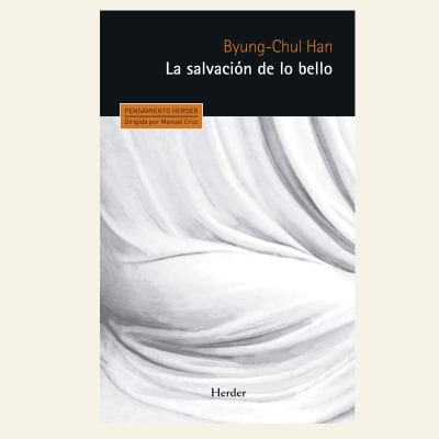 La salvación de lo bello | Byung-Chul Han1