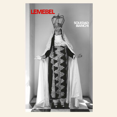 Lemebel | Soledad Bianchi1