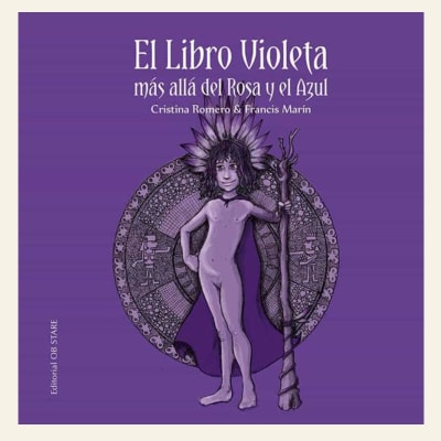 El libro violeta. Más allá del rosa y el azul | Cristina Romero, Francis Marín1