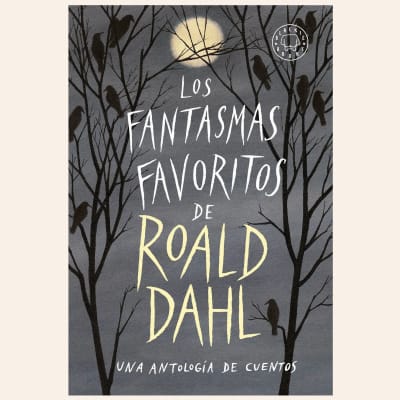 Los fantasmas favoritos de Roald Dahl | Roald Dahl