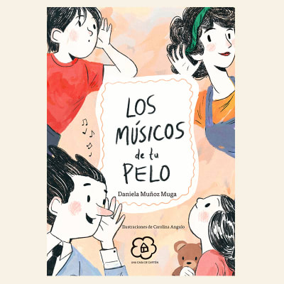 Los músicos de tu pelo | Daniela Muñoz Muga 