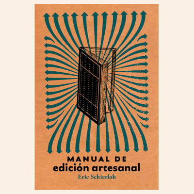 Manual de edición artesanal | Eric Schierloh1