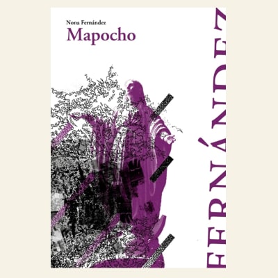 Mapocho | Nona Fernandez