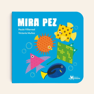 Mira Pez | Paula Villarreal