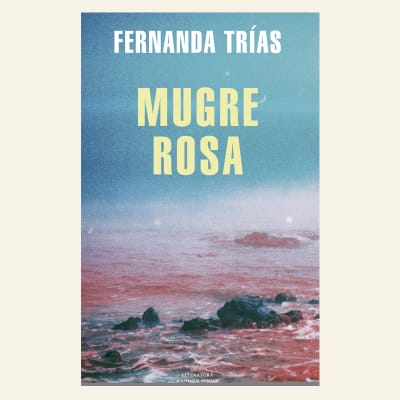 Mugre rosa | Fernanda Trías 1