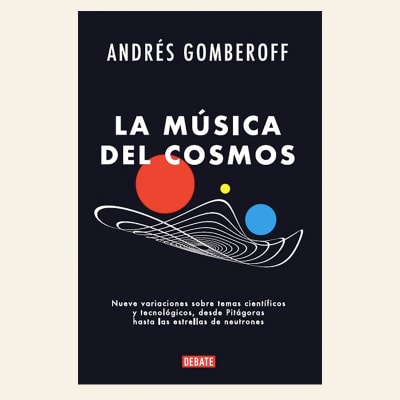 La música del cosmos | Andrés Gomberoff1