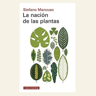La nación de las plantas | Stefano Mancuso1
