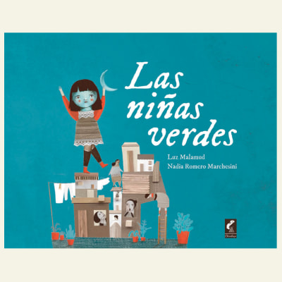 Las niñas verdes | Luz Malamud1