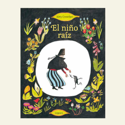 El niño raíz | Kitty Crowther