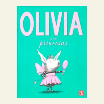 Olivia y las princesas | Ian Falconer (F)1