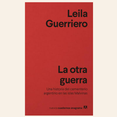 La otra guerra | Leila Guerriero1