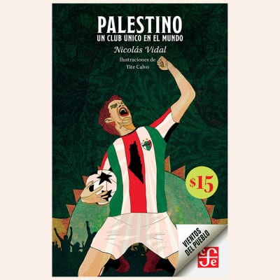 Palestino. Un club único en el mundo | Nicolás Vidal