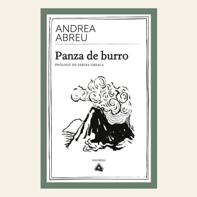 Panza de burro | Andrea Abreu1