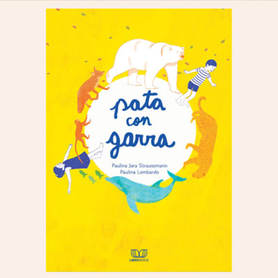 Pata con garra | Paulina Jara, Paulina Lombardo