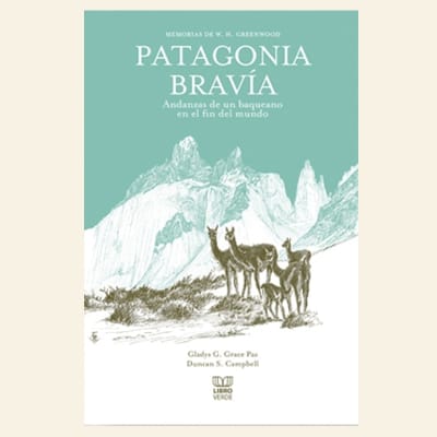 Patagonia Bravía | William H. Greenwood1