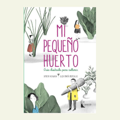 Mi pequeño huerto | Ximena Vergara1