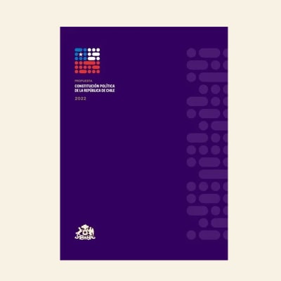 Propuesta Constitución Política de la República de Chile 20221