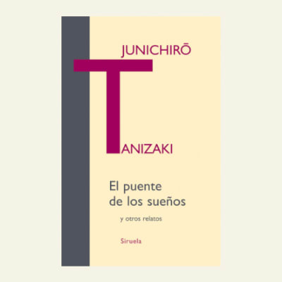 El puente de los sueños | Junichiro Tanizaki1