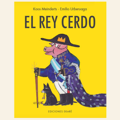 El rey Cerdo | Koos Meinderts1