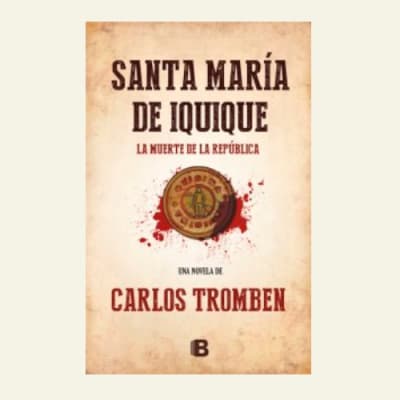Santa María de Iquique | Carlos Tromben