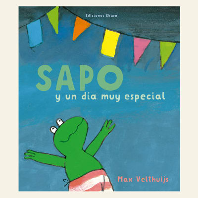 Sapo y un dia muy especial | Max Velthuijs1