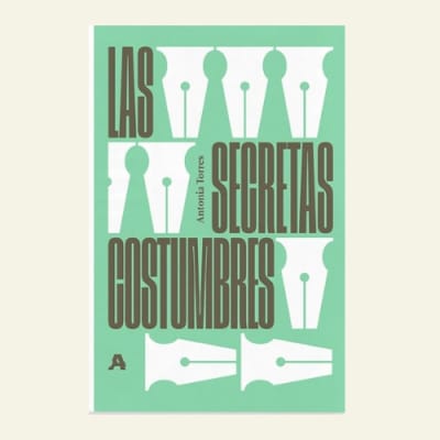 Las secretas costumbres | Antonia Torres1